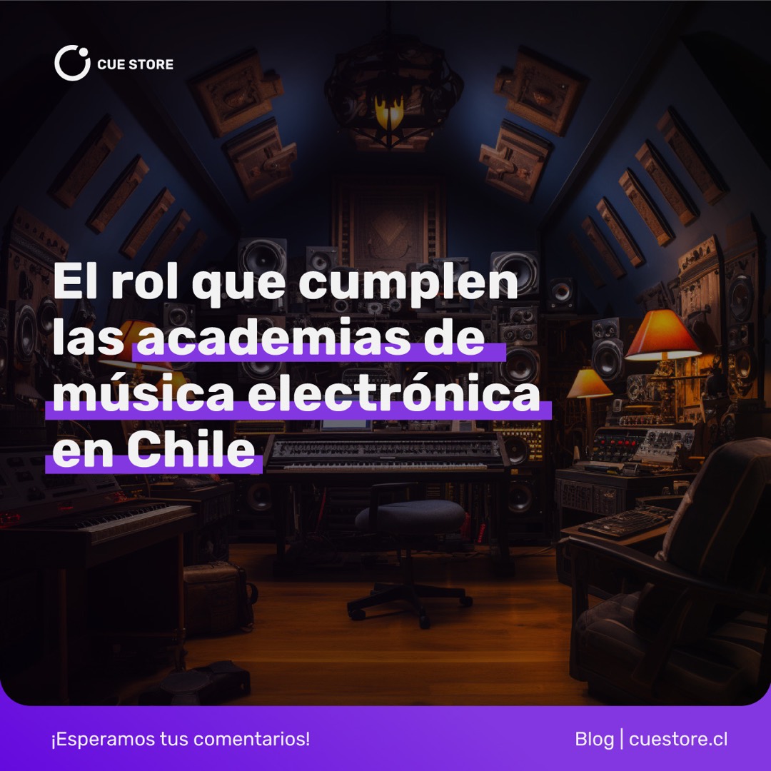 Academias de música electrónica en Chile — CUE Store